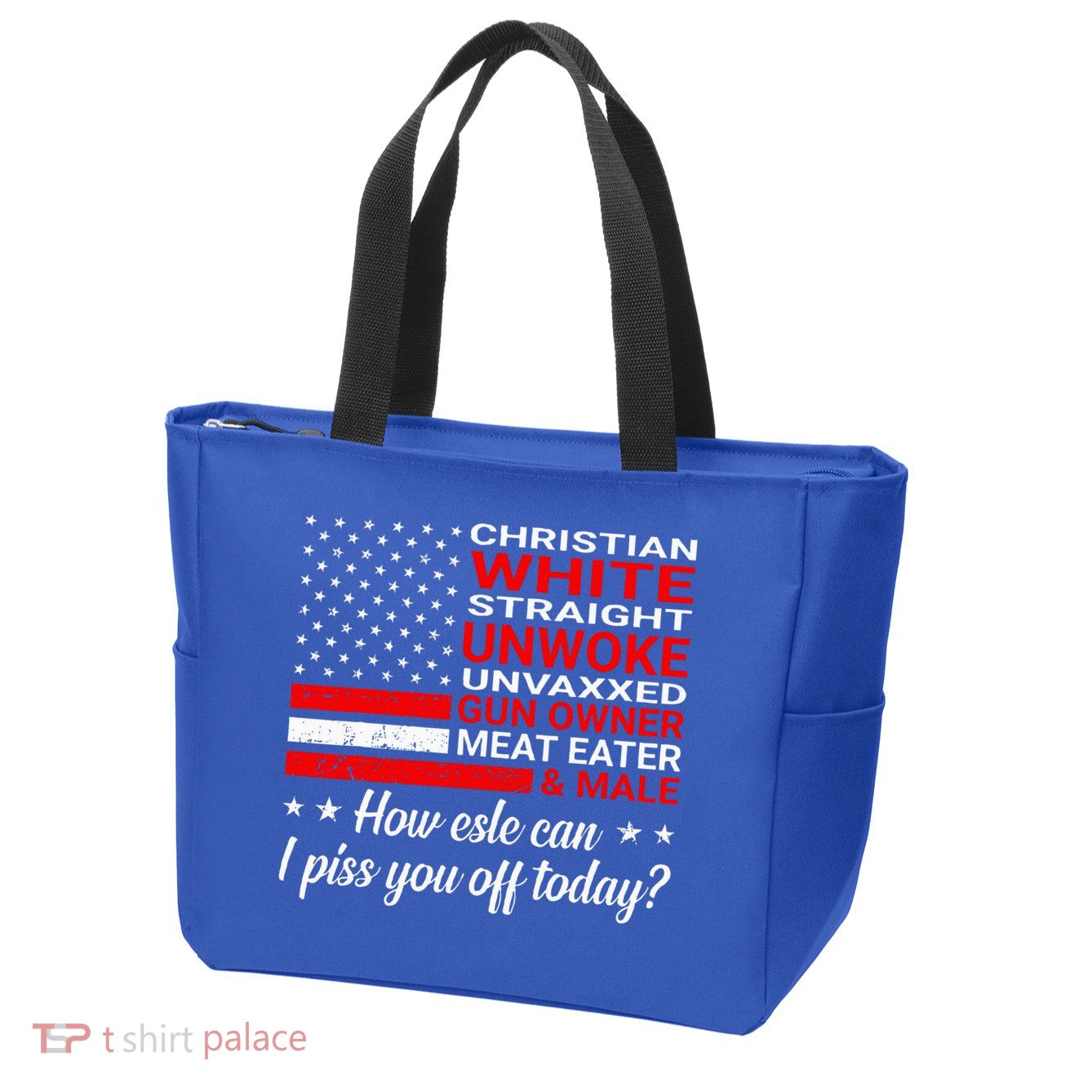 Christian White Straight Unwoke Unvaxxed Gun Owner Zip Tote Bag