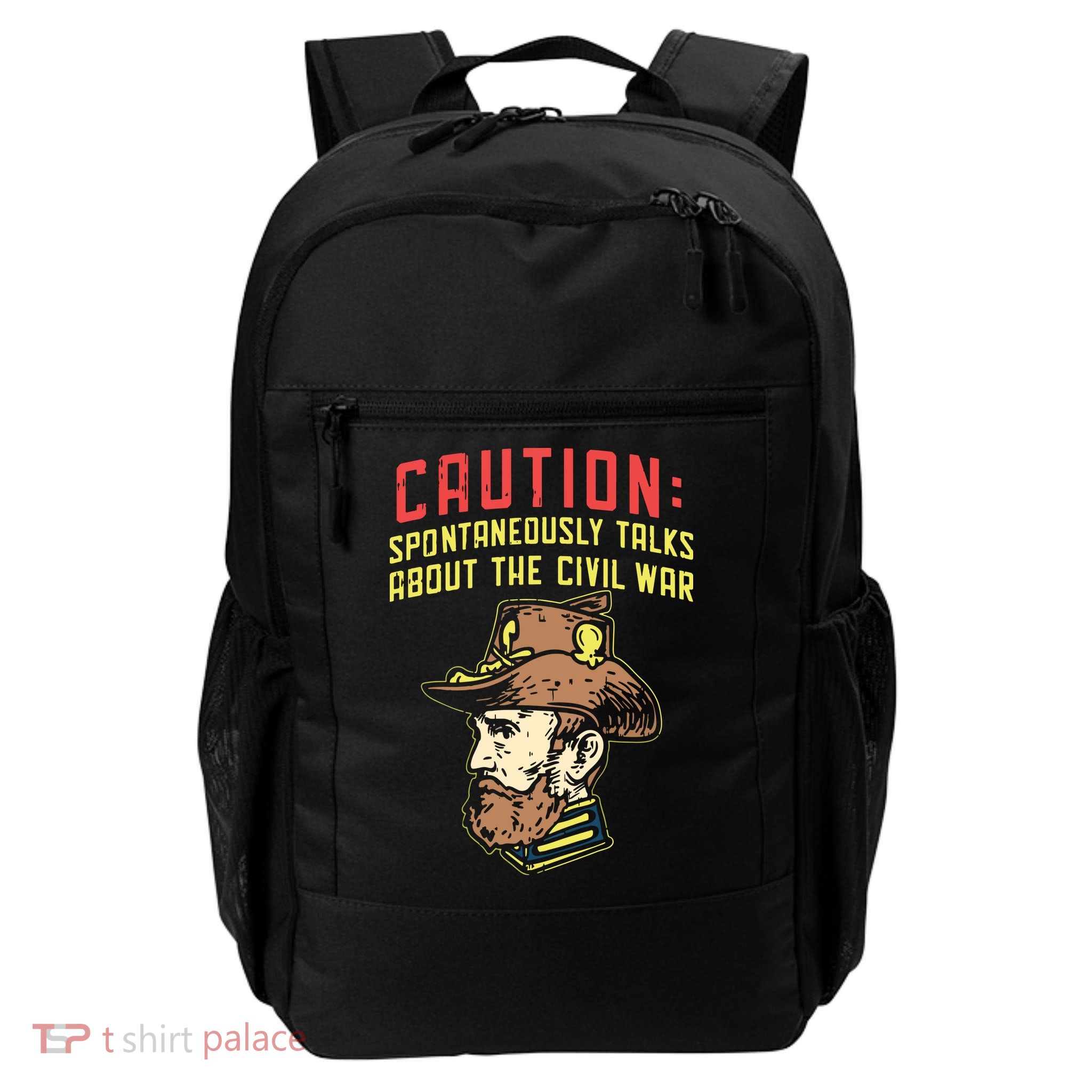 Caution Will Spontaneously Talk About The Civil War Backpack