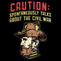 Caution Will Spontaneously Talk About The Civil War Sustainable Bucket Hat