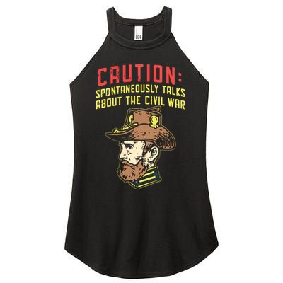 Caution Will Spontaneously Talk About The Civil War Women's Perfect Tri Rocker Tank