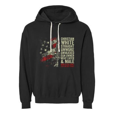 Christian White Straight Unwoke Unvaxxed Gun Owner Garment-Dyed Fleece Hoodie