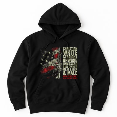 Christian White Straight Unwoke Unvaxxed Gun Owner Hoodie