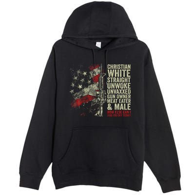 Christian White Straight Unwoke Unvaxxed Gun Owner Premium Pullover Hoodie