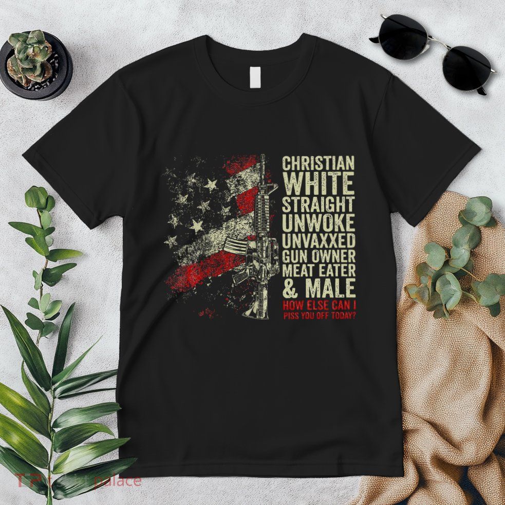 Christian White Straight Unwoke Unvaxxed Gun Owner Premium T-Shirt