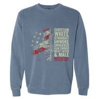 Christian White Straight Unwoke Unvaxxed Gun Owner Garment-Dyed Sweatshirt