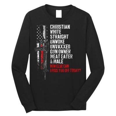 Christian White Straight Unwoke Unvaxxed Gun Owner Long Sleeve Shirt