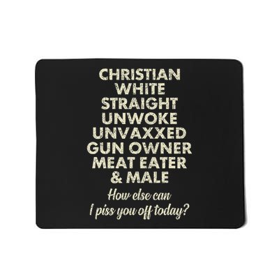 Christian White Straight Unwoke Unvaxxed Funny Mousepad