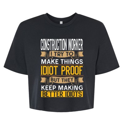 Construction Worker Sarcastic Graphic Funny Laborer Bella+Canvas Jersey Crop Tee