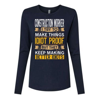 Construction Worker Sarcastic Graphic Funny Laborer Womens Cotton Relaxed Long Sleeve T-Shirt