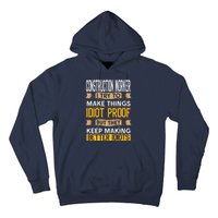 Construction Worker Sarcastic Graphic Funny Laborer Hoodie