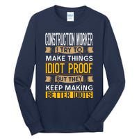 Construction Worker Sarcastic Graphic Funny Laborer Tall Long Sleeve T-Shirt