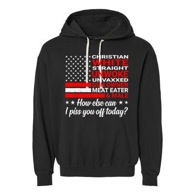 Christian White Straight Unwoke Unvaxxed Gun Owner Garment-Dyed Fleece Hoodie