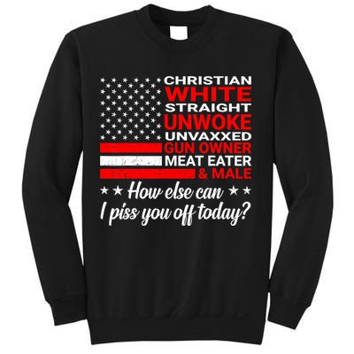 Christian White Straight Unwoke Unvaxxed Gun Owner Sweatshirt