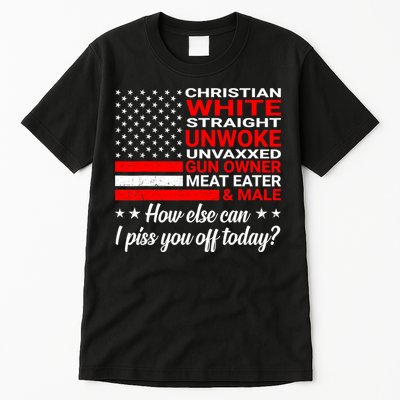 Christian White Straight Unwoke Unvaxxed Gun Owner Tall T-Shirt