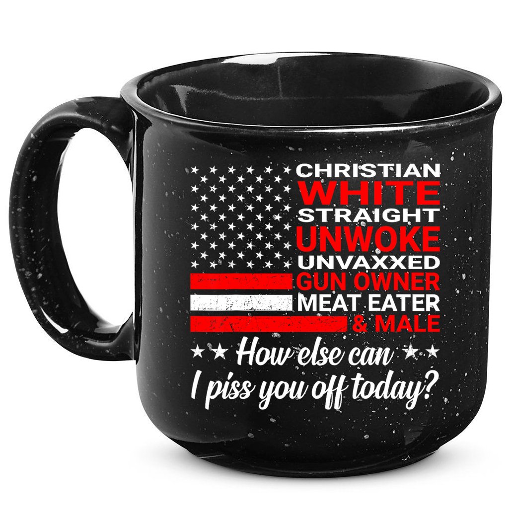 Christian White Straight Unwoke Unvaxxed Gun Owner 15oz Campfire Ceramic Mug