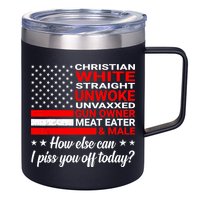 Christian White Straight Unwoke Unvaxxed Gun Owner 12oz Stainless Steel Coffee Mug