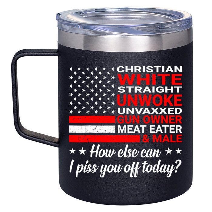 Christian White Straight Unwoke Unvaxxed Gun Owner 12oz Stainless Steel Coffee Mug
