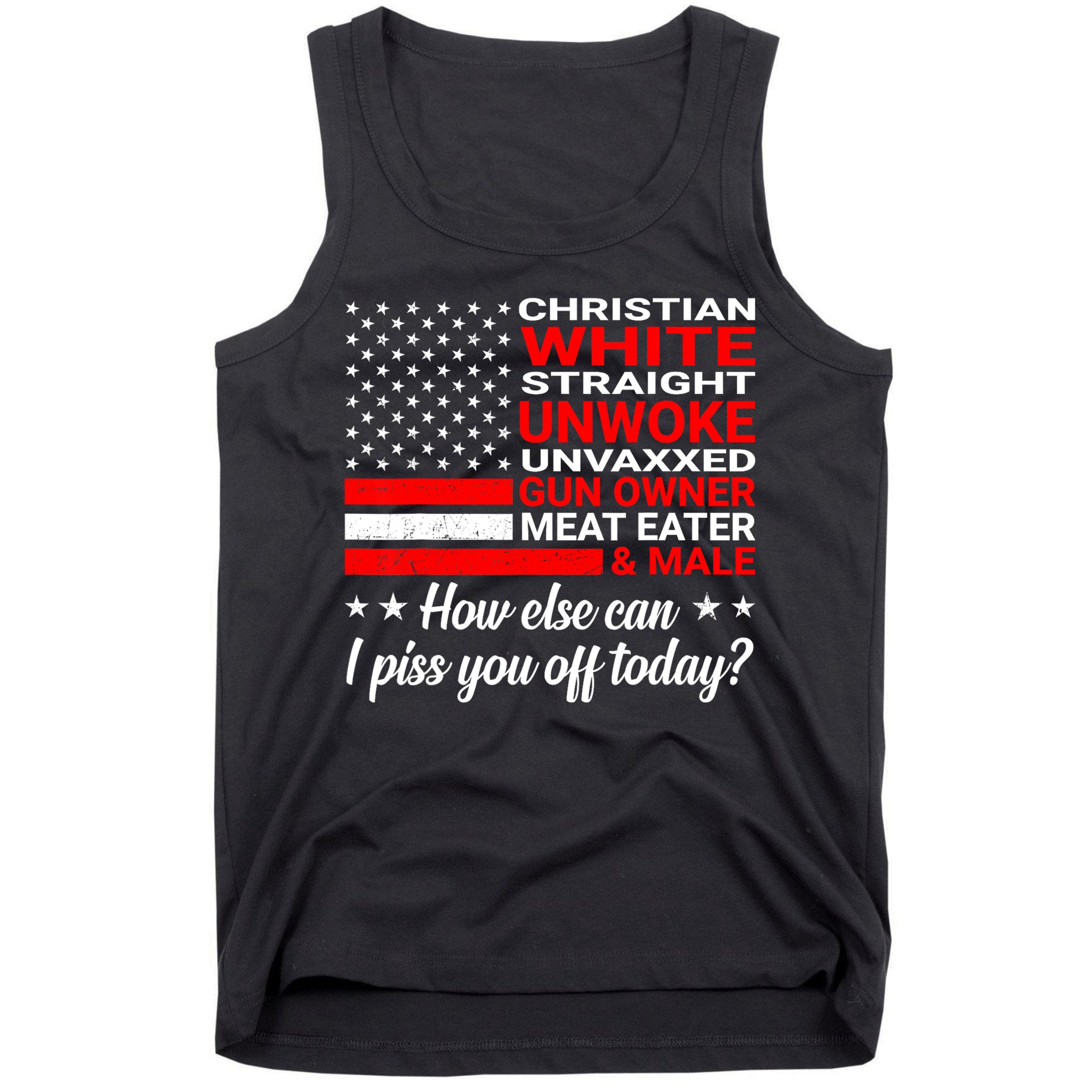 Christian White Straight Unwoke Unvaxxed Gun Owner Tank Top