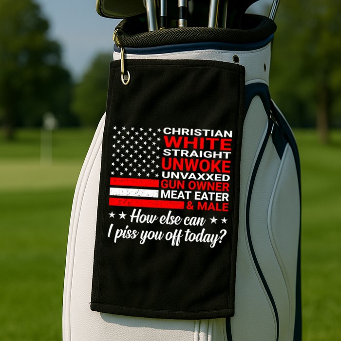 Christian White Straight Unwoke Unvaxxed Gun Owner Golf Towel