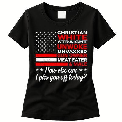 Christian White Straight Unwoke Unvaxxed Gun Owner Womens T-Shirt