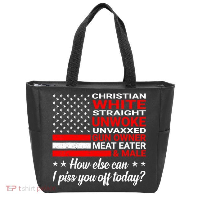 Christian White Straight Unwoke Unvaxxed Gun Owner Zip Tote Bag