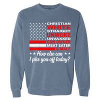 Christian White Straight Unwoke Unvaxxed Gun Owner Garment-Dyed Sweatshirt