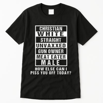 Christian White Straight Republican Unvaxxed Gun Owner Tall T-Shirt