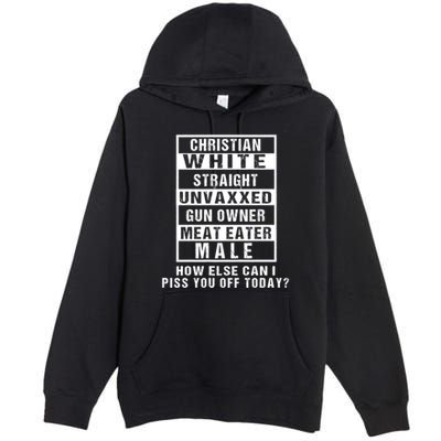 Christian White Straight Republican Unvaxxed Gun Owner Premium Pullover Hoodie