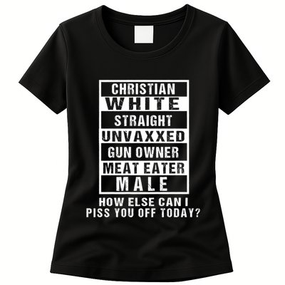 Christian White Straight Republican Unvaxxed Gun Owner Womens T-Shirt