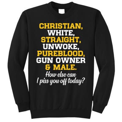 Christian White Straight Unwoke Pureblood Gun Owner & Male Tall Sweatshirt