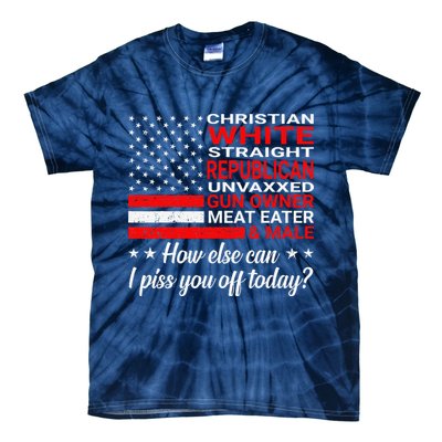 Christian White Straight Republican Unvaxxed Gun Owner Tie-Dye T-Shirt