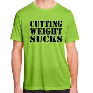 CUTTING WEIGHT SUCKS Wrestler Wrestling Workout Lose Weight Adult ChromaSoft Performance T-Shirt