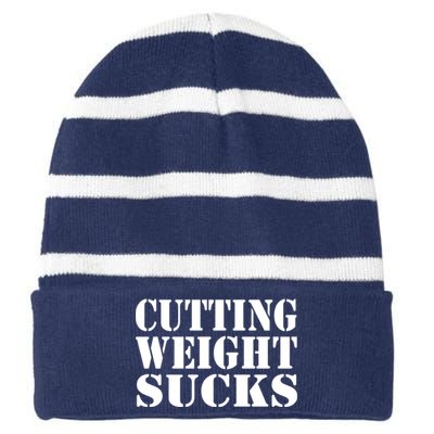 CUTTING WEIGHT SUCKS Wrestler Wrestling Workout Lose Weight Striped Beanie with Solid Band