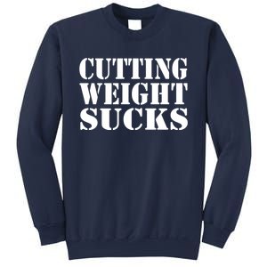 CUTTING WEIGHT SUCKS Wrestler Wrestling Workout Lose Weight Sweatshirt