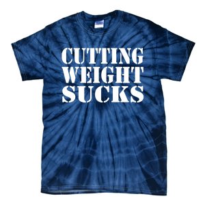 CUTTING WEIGHT SUCKS Wrestler Wrestling Workout Lose Weight Tie-Dye T-Shirt