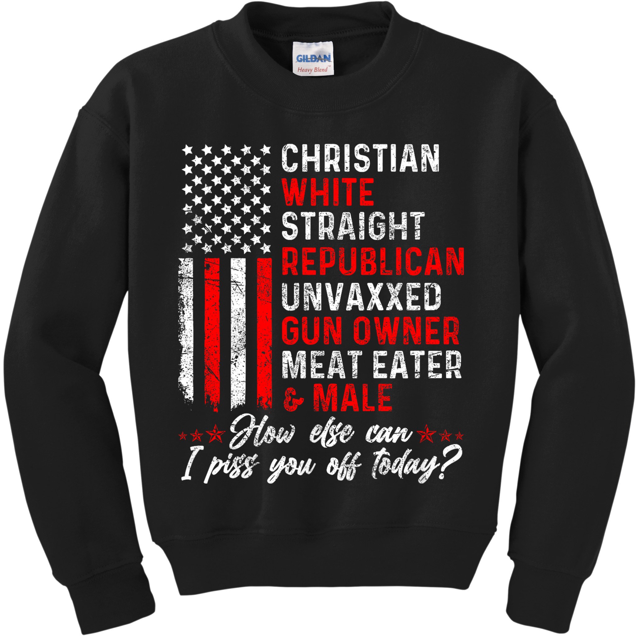Christian White Straight Republican Unvaxxed Gun Owner Meat Kids Sweatshirt