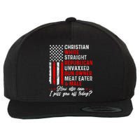 Christian White Straight Republican Unvaxxed Gun Owner Meat Wool Snapback Cap