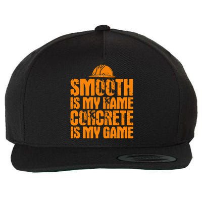 Concrete Worker Smooth Is My Name Vintage Concrete Finisher Gift Wool Snapback Cap