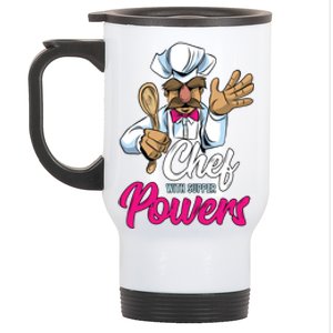 Chef With Supper Powers Funny Culinary Chef Cooking Pun Gift Stainless Steel Travel Mug