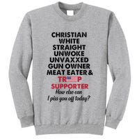 Christian White Straight Republican Unvaxxed Gun Owner Meat Tall Sweatshirt