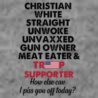 Christian White Straight Republican Unvaxxed Gun Owner Meat Tall Sweatshirt