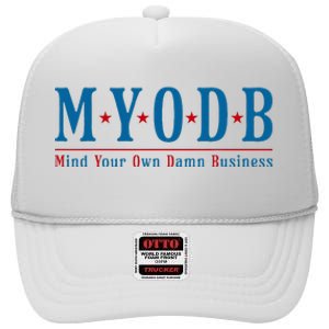 Coach Walz Sayings Mind Your Own Damn Business Harris Walz High Crown Mesh Back Trucker Hat