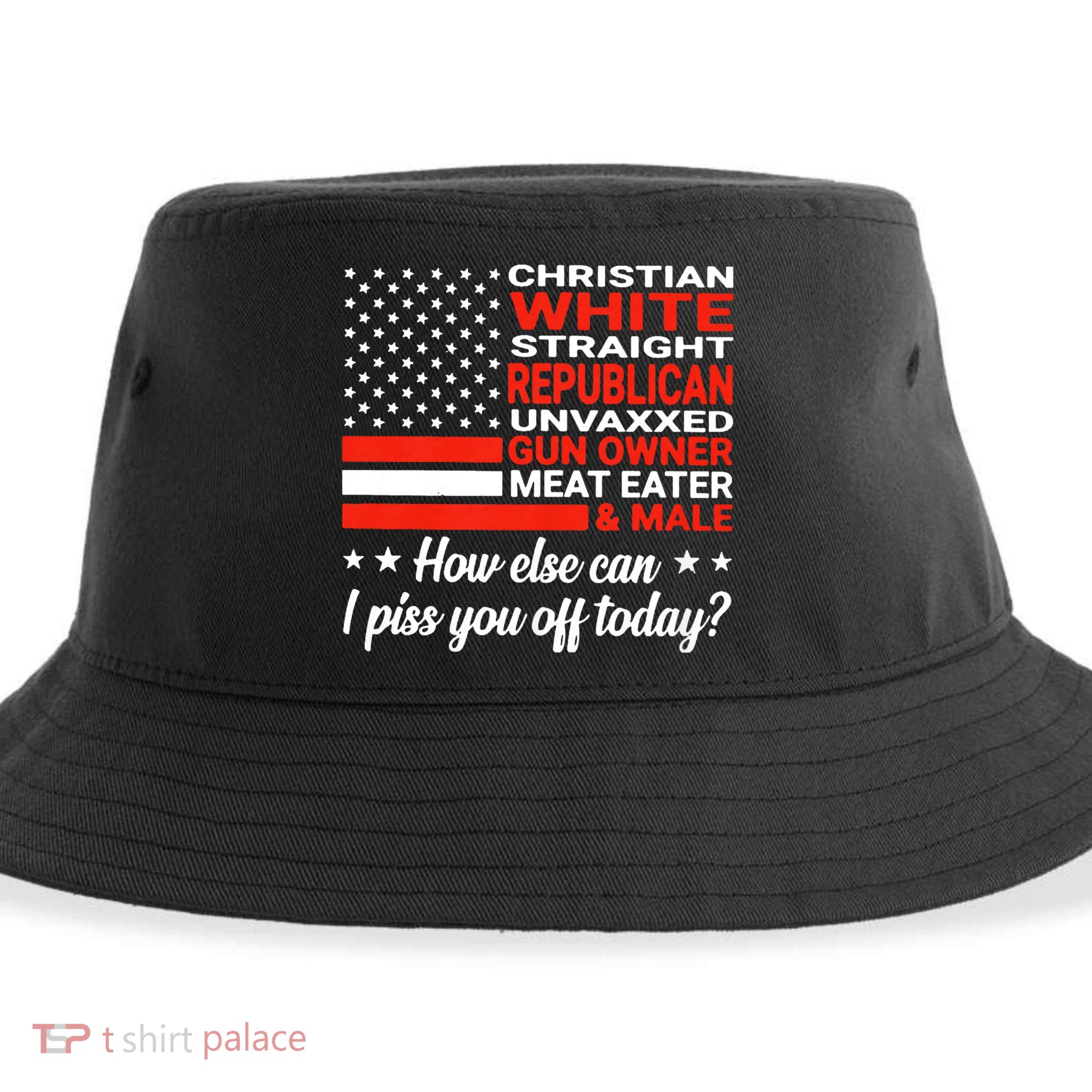 Christian White Straight Republican Unvaxxed Gun Owner Meat Sustainable Bucket Hat