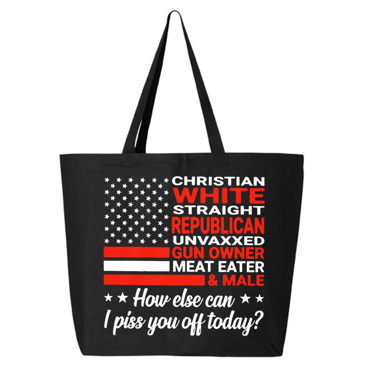 Christian White Straight Republican Unvaxxed Gun Owner Meat 25L Jumbo Tote