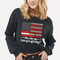 Christian White Straight Republican Unvaxxed Gun Owner Meat Cropped Pullover Crew