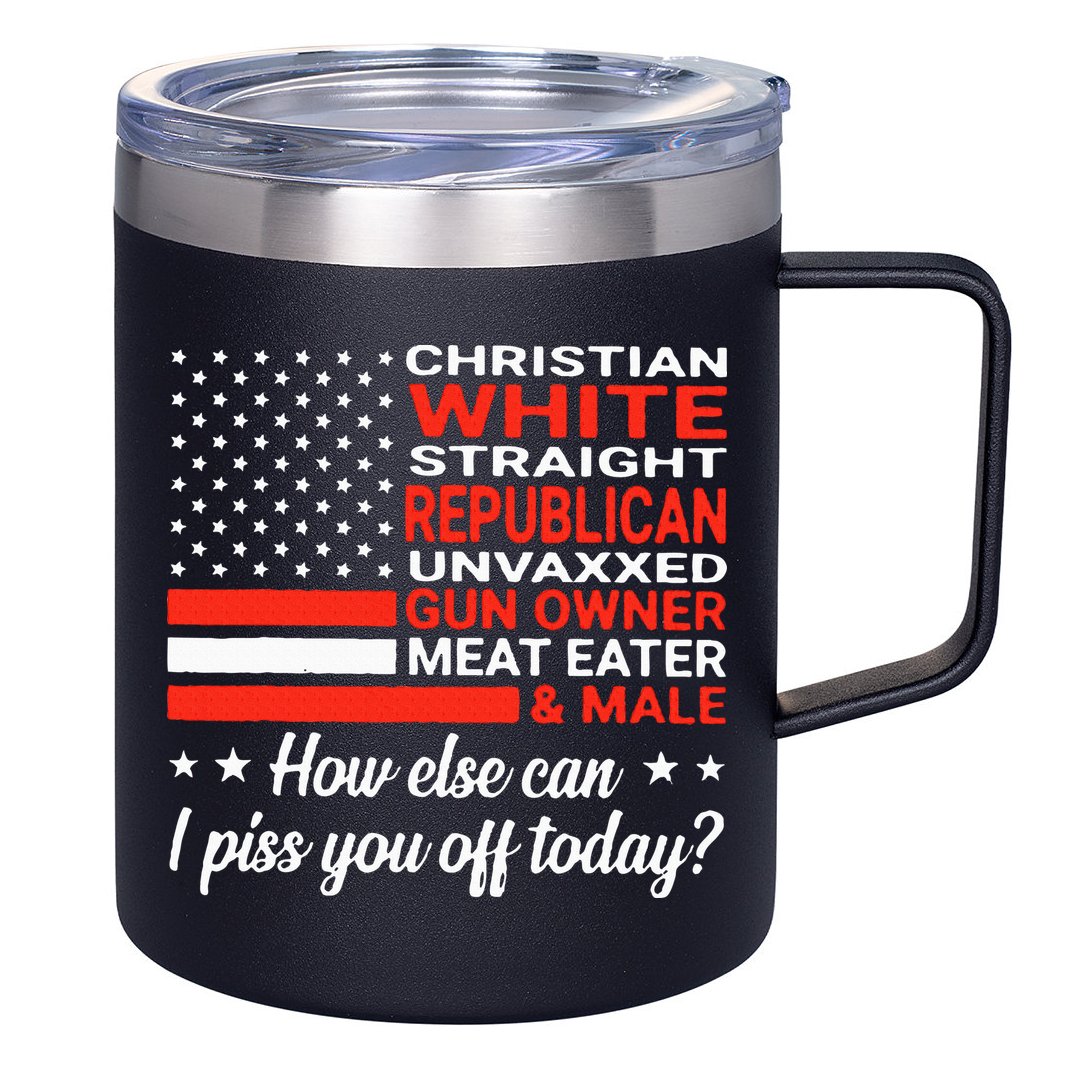 Christian White Straight Republican Unvaxxed Gun Owner Meat 12oz Stainless Steel Coffee Mug