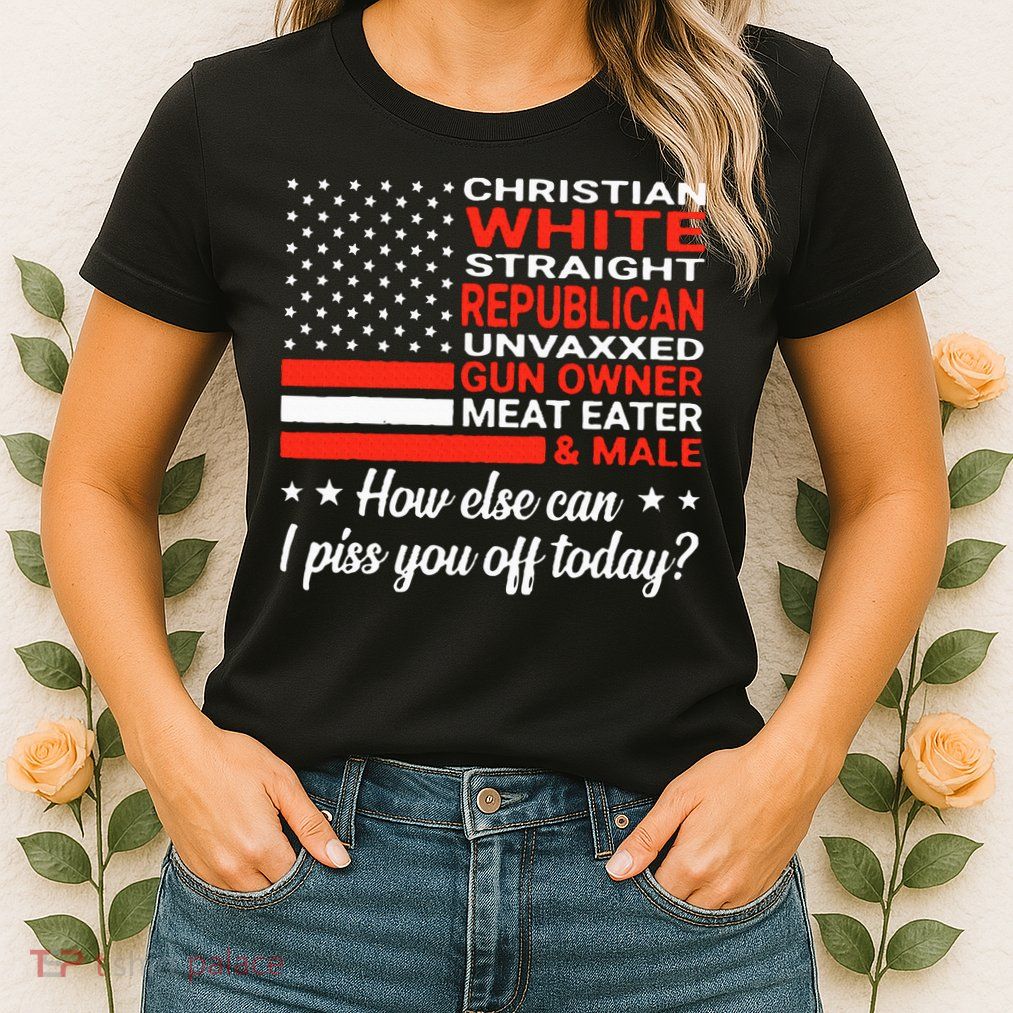 Christian White Straight Republican Unvaxxed Gun Owner Meat Womens T-Shirt