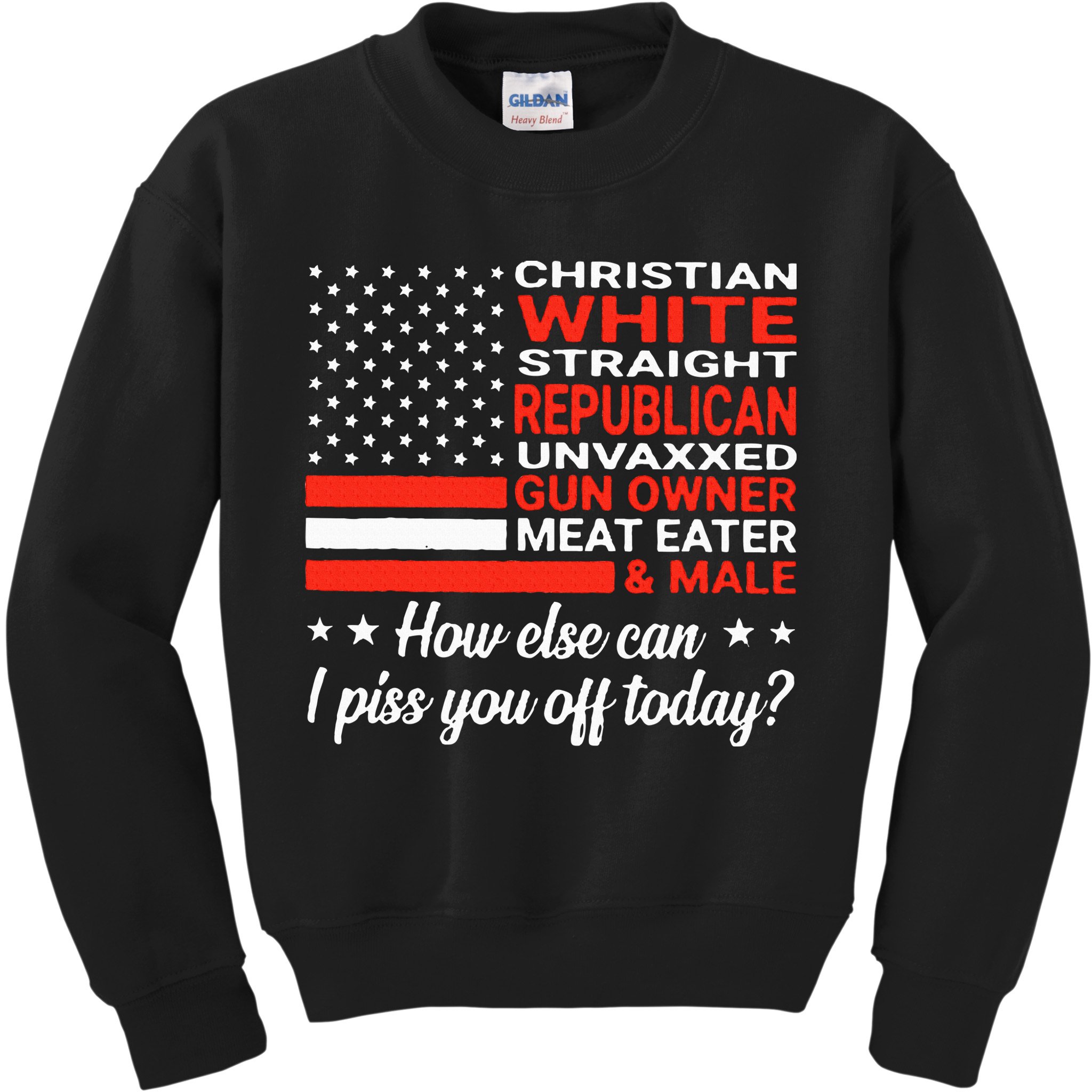 Christian White Straight Republican Unvaxxed Gun Owner Meat Kids Sweatshirt