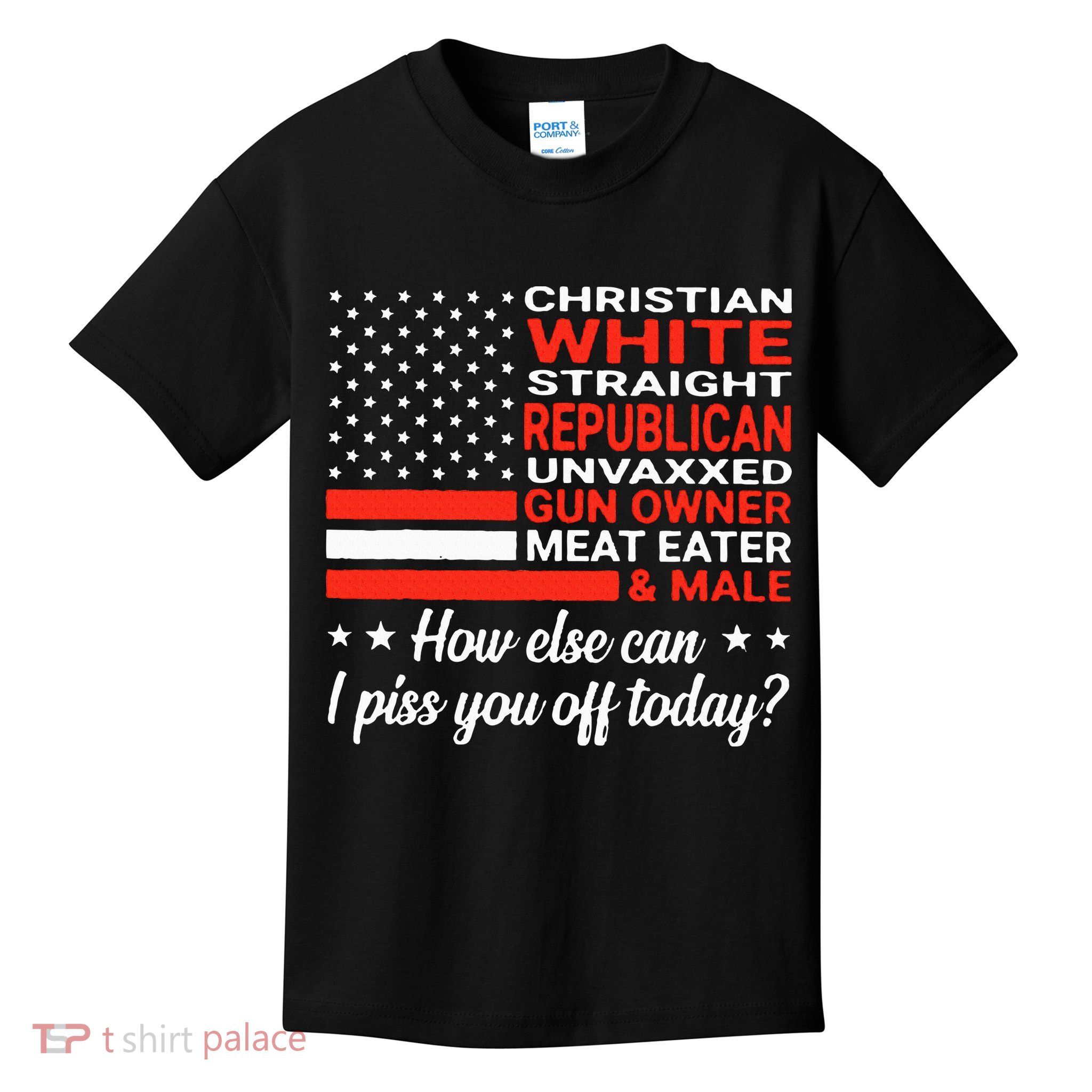 Christian White Straight Republican Unvaxxed Gun Owner Meat Kids T-Shirt