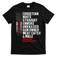 Christian White Straight Unwoke Unvaxxed Gun Owner T-Shirt